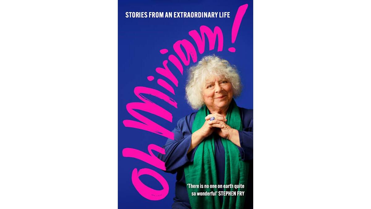 Margolyes' latest tome, 'Oh Miriam!'